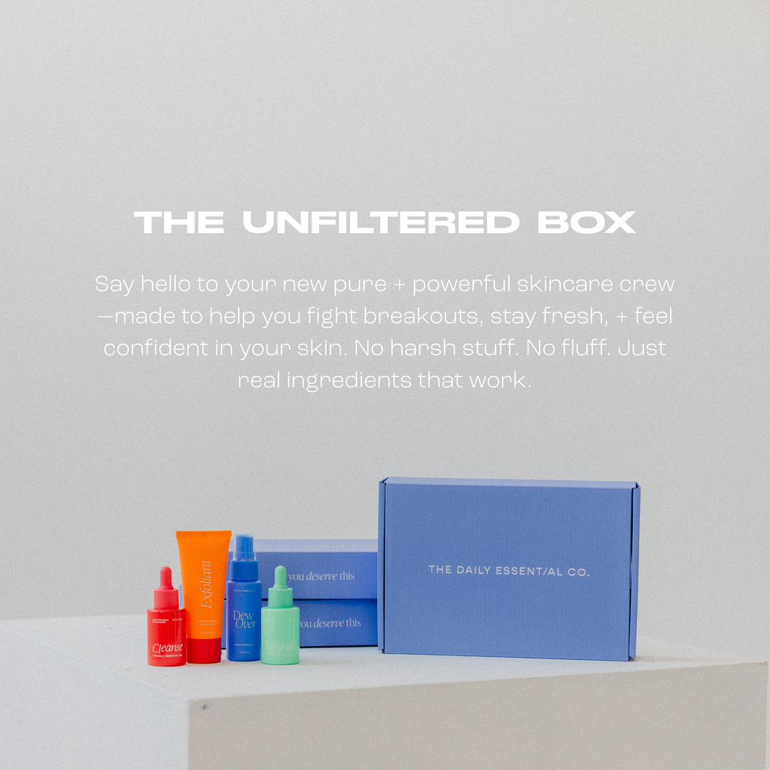 The Unfiltered Box